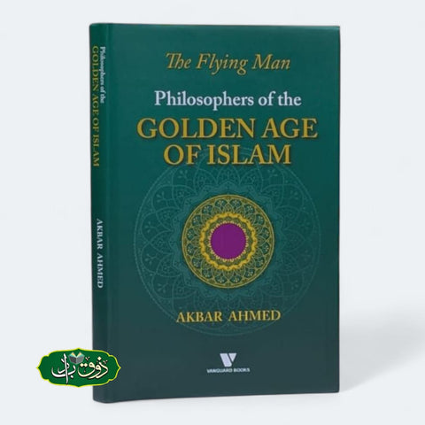 PHILOSOPHERS OF THE GOLDEN AGE OF ISLAM