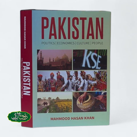 PAKISTAN POLITICS ECONOMIC GULTURE PEOPLE