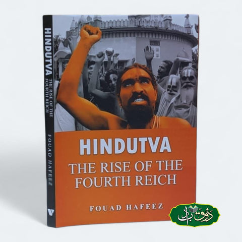 HINDUTVA THE RISE OF THE FOURTH REICH