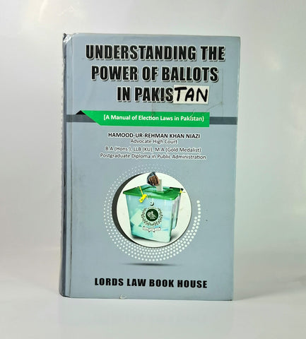 Understanding The Power Of Balliots in Pakistan