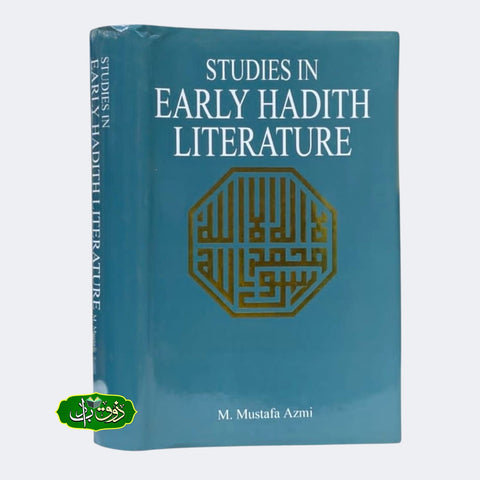 Studies Early Hadith Laterature