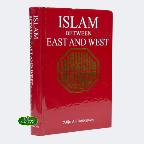 Islam Between East and West