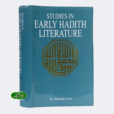 Studies in Early Hadith Literature