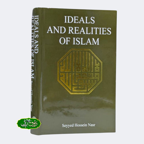 Ideals and Realities of Islam