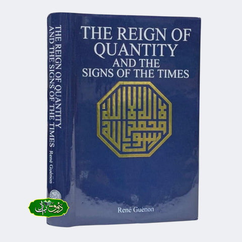 The Reign of Quantity and the Signs of the Times