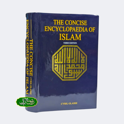 The Concis EncycloPaedla of Islam